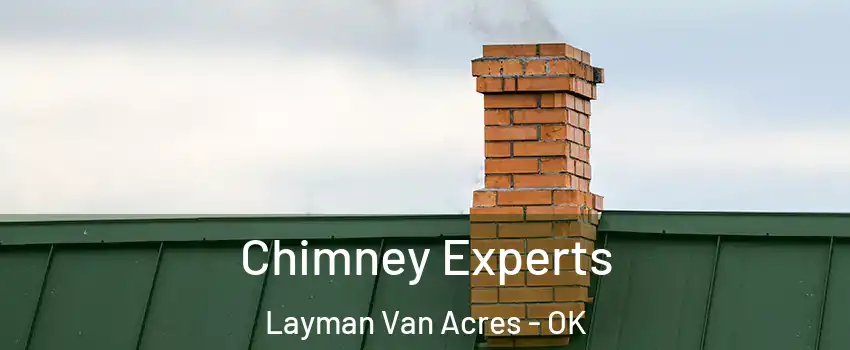 Chimney Experts Layman Van Acres - OK