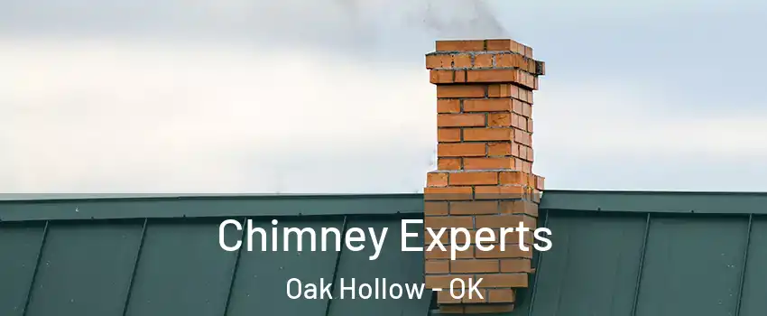 Chimney Experts Oak Hollow - OK