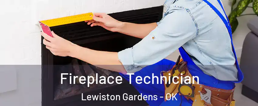 Fireplace Technician Lewiston Gardens - OK