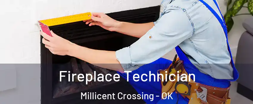 Fireplace Technician Millicent Crossing - OK