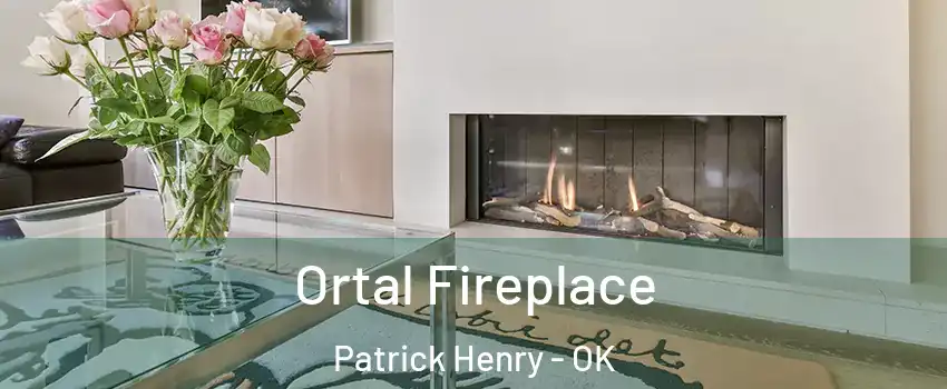 Ortal Fireplace Patrick Henry - OK